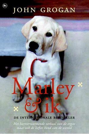 Marley en ik by John Grogan