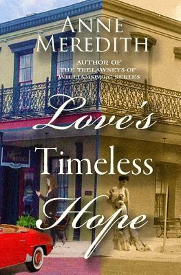 Love's Timeless Hope by Anne Meredith