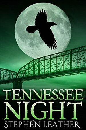 Tennessee Night by Stephen Leather
