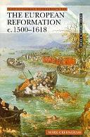 The Longman Companion to the European Reformation, C. 1500-1618 by Mark Greengrass