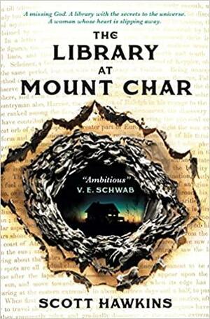 The Library at Mount Char by Scott Hawkins