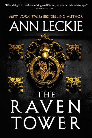 The Raven Tower by Ann Leckie