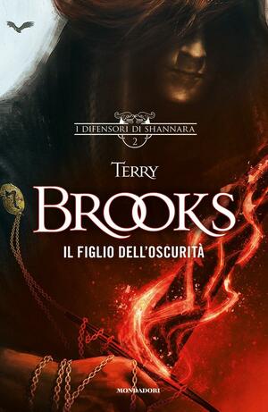 Il figlio dell'oscurità by Terry Brooks