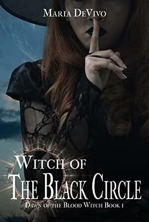 Witch of the Black Circle by Maria DeVivo