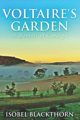 Voltaire's Garden: Large Print Edition by Isobel Blackthorn