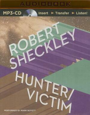 Hunter/Victim by Robert Sheckley