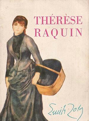 Thérèse Raquin by Émile Zola