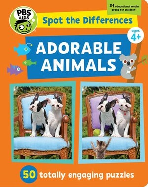 Spot the Difference: Adorable Animals!: 64 Picture Puzzles, Thousands of Challenges by Georgia Rucker