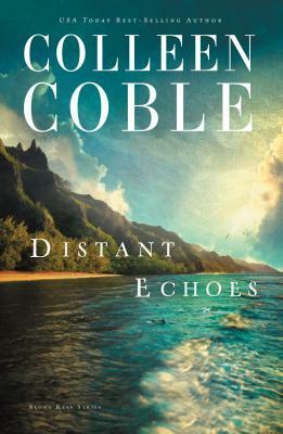 Distant Echoes by Colleen Coble
