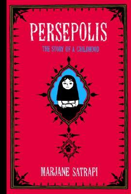 Persepolis: Iranilainen lapsuuteni by Marjane Satrapi