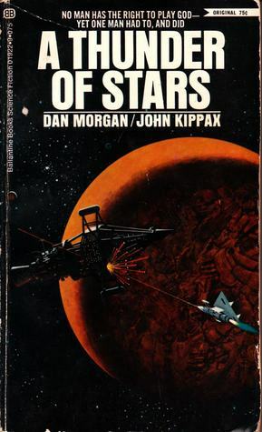 A Thunder Of Stars by John Kippax, Dan Morgan