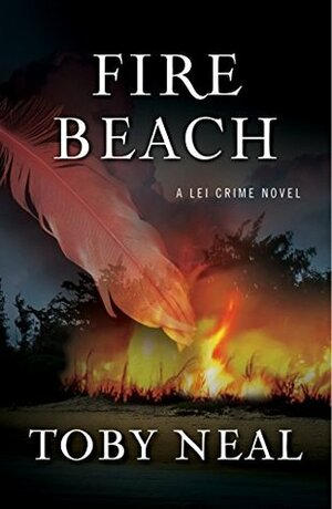 Fire Beach by Toby Neal