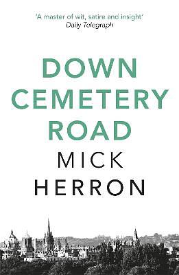 Down Cemetery Road by Mick Herron