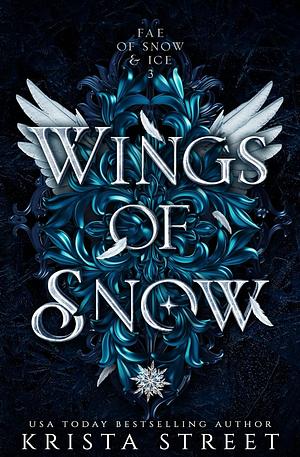 Wings of Snow by Krista Street