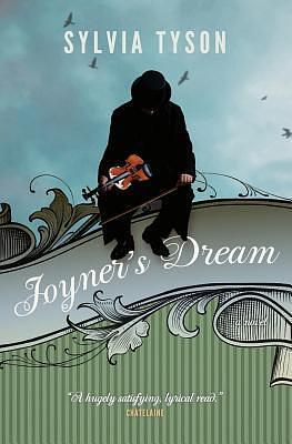 Joyner's Dream: A Novel by Sylvia Tyson, Sylvia Tyson