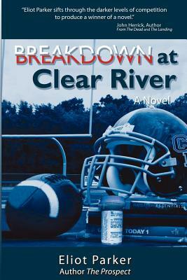 Breakdown at Clear River by Eliot Parker