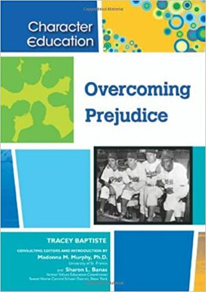 Overcoming Prejudice by Tracey Baptiste