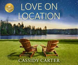 Love on Location by Cassidy Carter