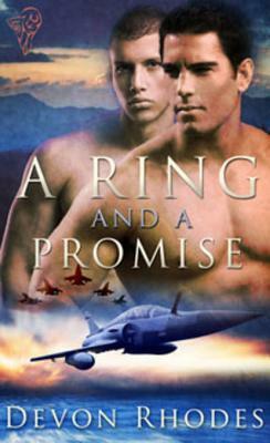 A Ring and a Promise by Devon Rhodes