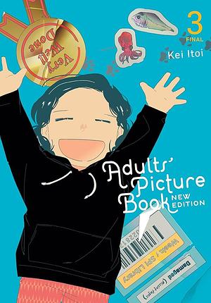 Adults' Picture Book: New Edition, Vol. 3 by Kei Itoi