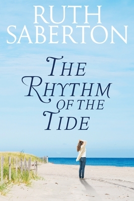 The Rhythm of the Tide by Ruth Saberton