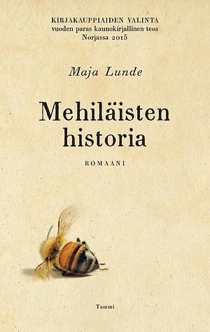 Mehiläisten historia by Maja Lunde