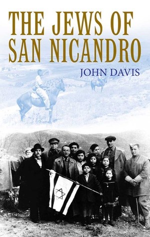 The Jews of San Nicandro by John A. Davis