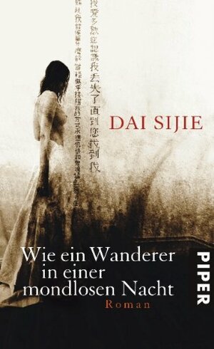 Wie ein Wanderer in einer mondlosen Nacht by Dai Sijie, Giò Waeckerlin Induni