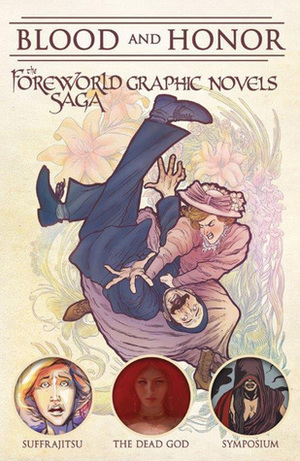 Blood and Honor: The Foreworld Saga Graphic Novels by Tony Wolf, João Vieira, Christian Cameron, Haiwei Hou, Erik Bear, Dmitry Bondarenko