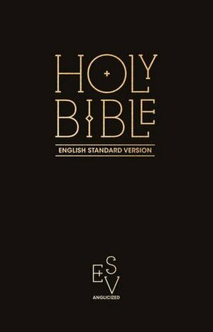 Holy Bible: English Standard Version (ESV) Anglicised Pew Bible (Black Colour) (Collins Anglicised ESV Bibles) by ESV