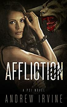 Affliction by Andrew F Irvine