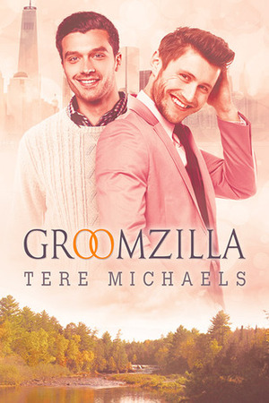 Groomzilla by Tere Michaels