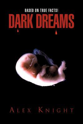 Dark Dreams by Alex Knight