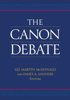 The Canon Debate by Lee Martin McDonald