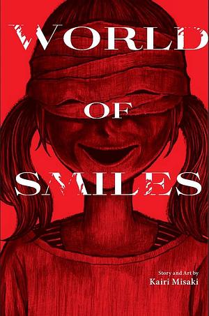 World of Smiles by Misaki kairi