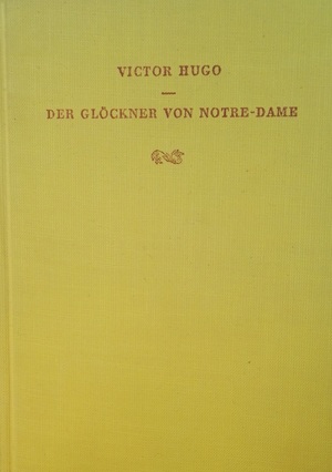 Der Glöckner von Notre Dame  by Victor Hugo