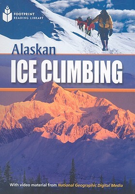 Alaskan Ice Climbing by Rob Waring
