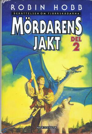 Mördarens Jakt, Del 2 by Robin Hobb