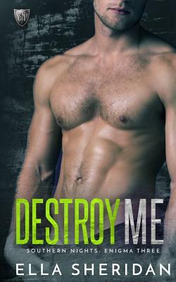 Destroy Me by Ella Sheridan