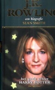 J.K. Rowling : een biografie by Sean Smith