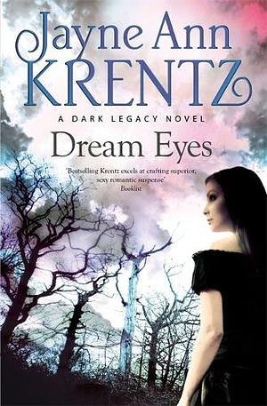 Dream Eyes by Jayne Ann Krentz