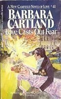 Love Casts Out Fear by Barbara Cartland