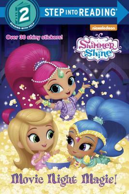 Movie Night Magic! (Shimmer and Shine) by Mary Tillworth