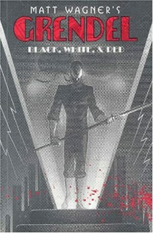 Grendel: Black, White, and Red by Troy Nixey, Woodrow Phoenix, Stan Shaw, Duncan Fegredo, Chris Sprouse, Scott Morse, Mike Allred, Tim Bradstreet, Tim Sale, Paul Chadwick, D'Israeli, Jason Pearson, John Paul Leon, David W. Mack, Arnold Pander, Dean Motter, Ho Che Anderson, Teddy Kristiansen, Jacob Pander, Bernie Mireault, Matt Wagner, Guy Davis, Jay Geldhof