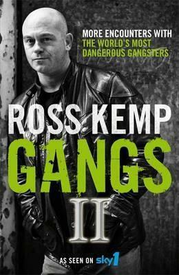 Gangs II by Ross Kemp