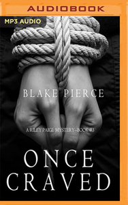 Once Craved by Blake Pierce