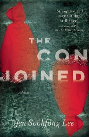 The Conjoined by Jen Sookfong Lee