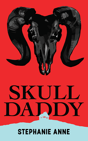 Skull Daddy by Stephanie Anne