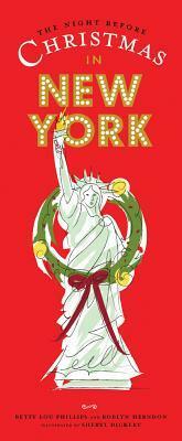 The Night Before Christmas in New York by Betty Lou Phillips, Roblyn Herndon