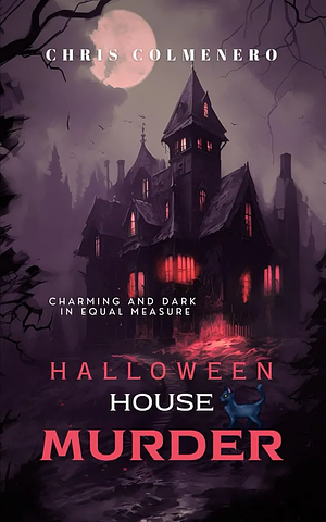 Halloween House Murder by Chris Colmenero